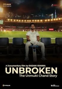 Unbroken: The Unmukt Chand Story (2026)