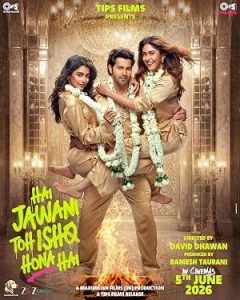 Hai Jawani Toh Ishq Hona Hai (2026)
