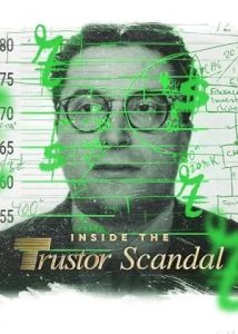 Inside the Trustor Scandal (2026)