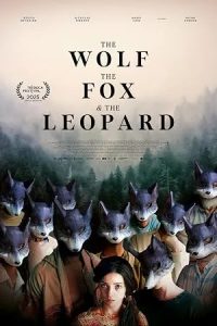 The Wolf, the Fox and the Leopard (2026)