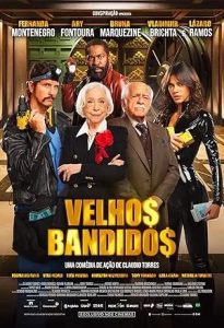 Velhos Bandidos (2026)